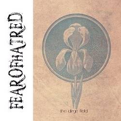 FearOfHatred : The Dirge Field FearOfHatred : The Dirge Field
